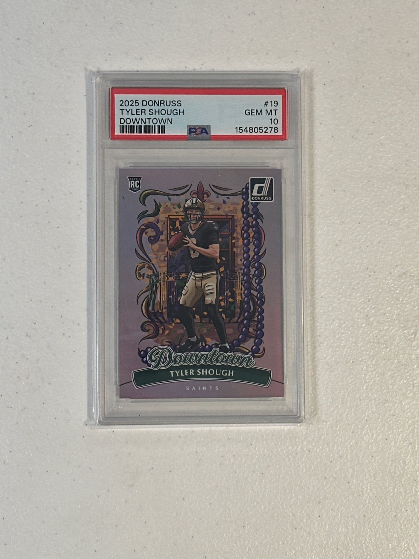 PSA: Football Cards- 2025 Donruss Tyler Shough Downtown PSA 10