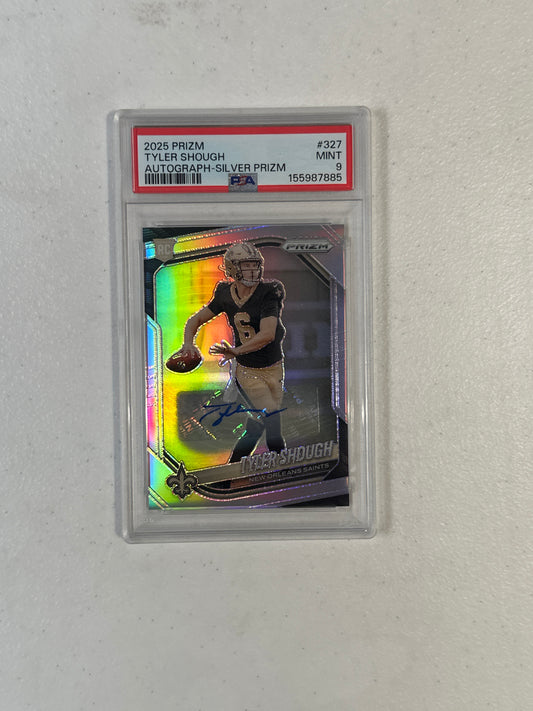 PSA: Football Cards- 2025 Prizm Tyler Shough Prizm Silver Autograph PSA 9