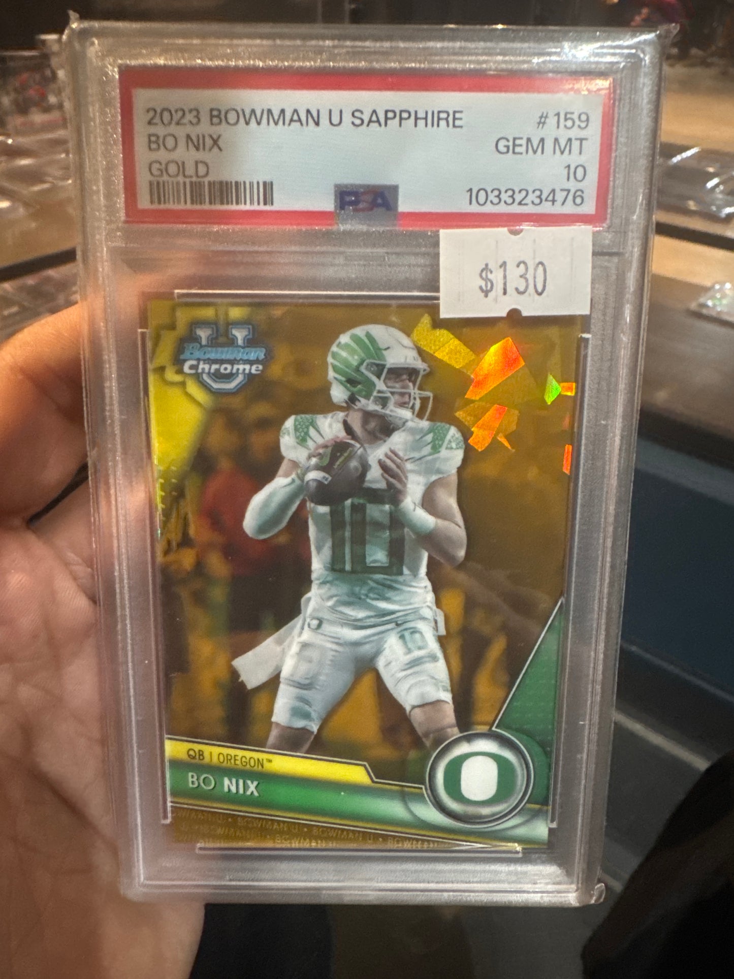 PSA: Football Cards - GEM 10-2023 Bowman Chrome U. Bo Nix Gold Sapphire