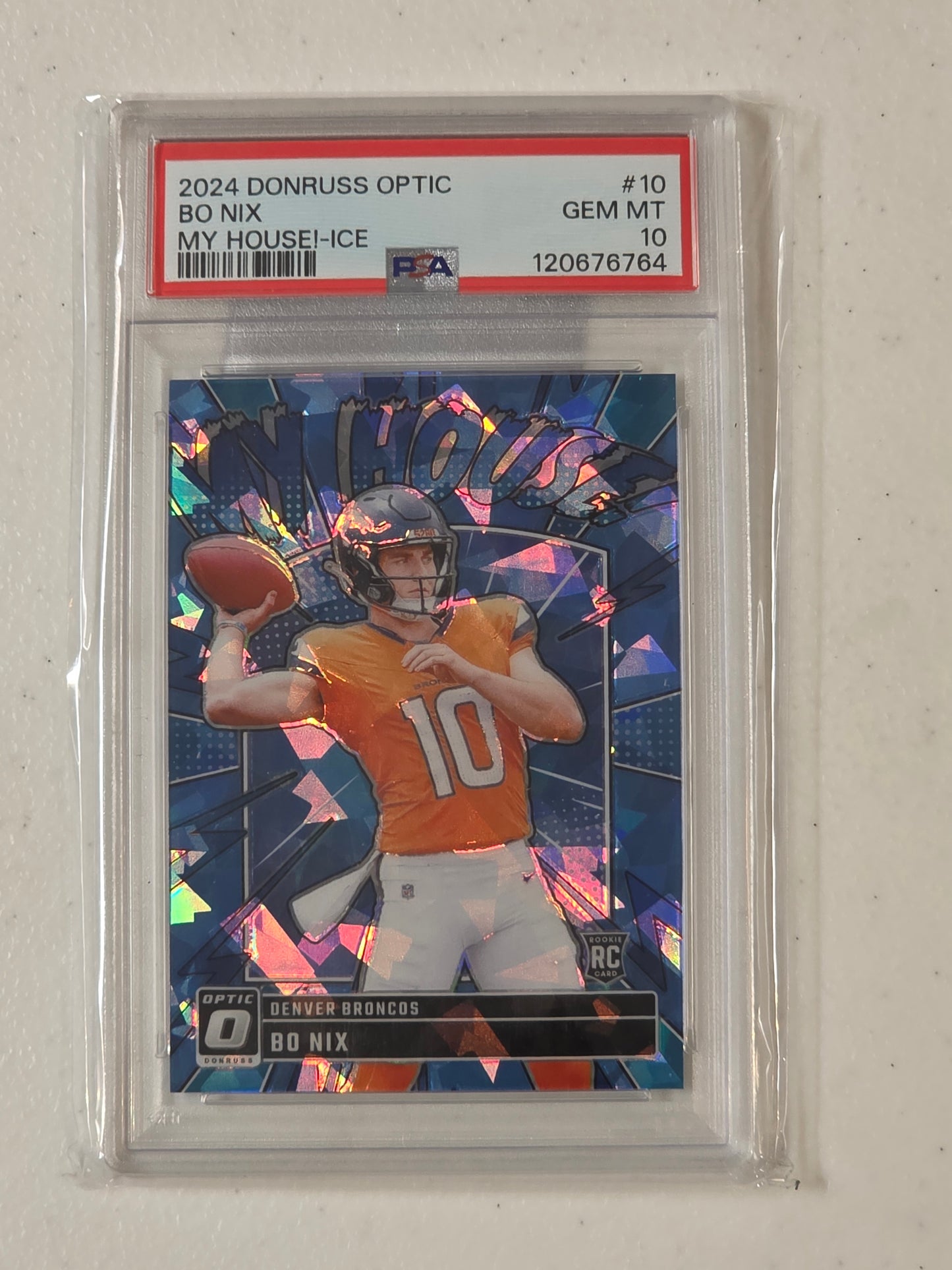 PSA: Football Singles- 2024 Donruss Optic Bo Nix My House Ice /15 PSA 10